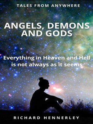 cover image of Angels, Demons and Gods
